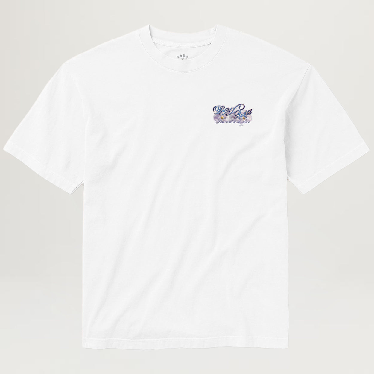 Born X Raised This Must Be The Place Tee (White)
