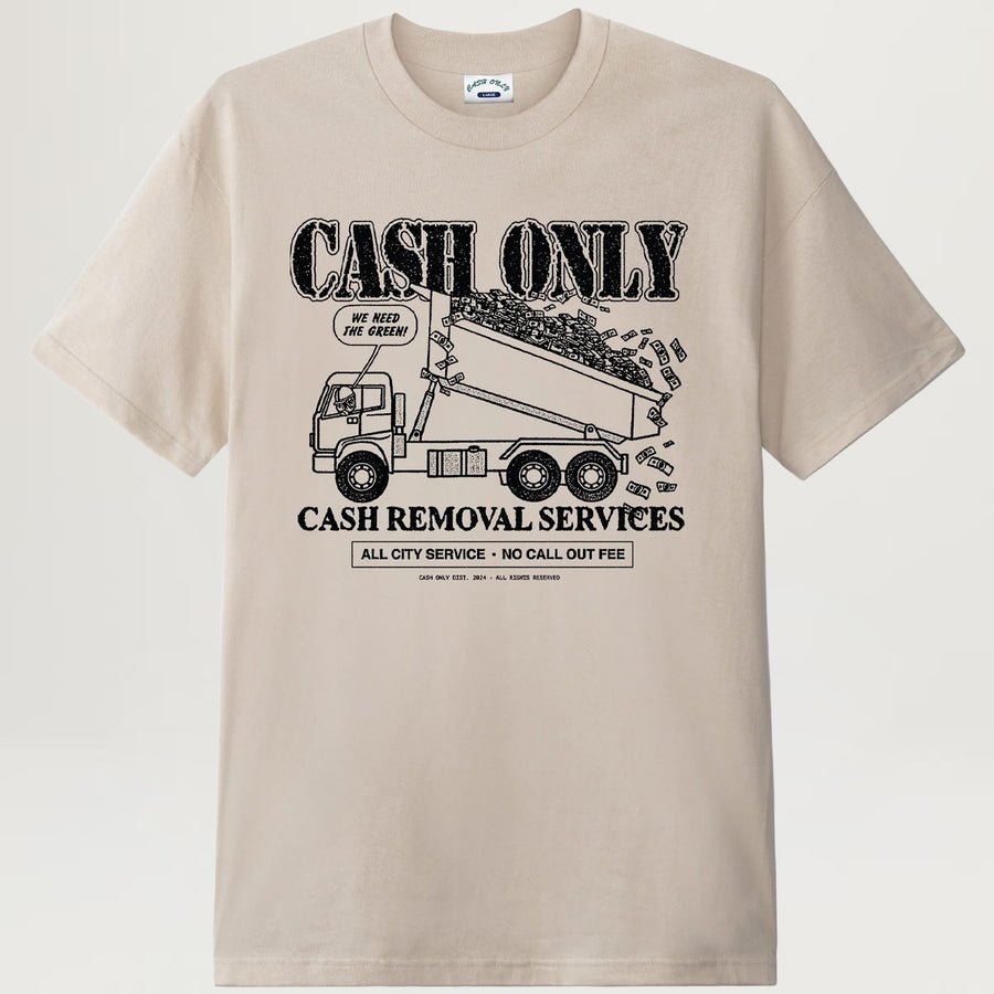 Cash Only Removal Tee (Sand)