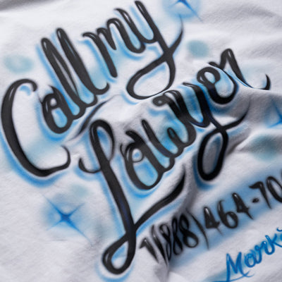 Market Airbrush Call My Lawyer Tee (White)